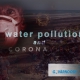 افزایش آمار شیوع بیماری کرونا با آلودگی آب ها و انتقال کوید 19 به آب های سفره های زیر زمینی ارتباطی ندارد